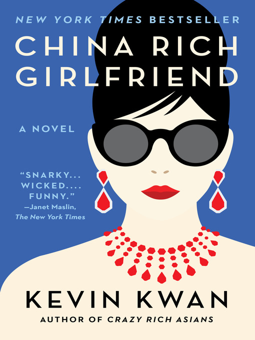 Title details for China Rich Girlfriend by Kevin Kwan - Wait list